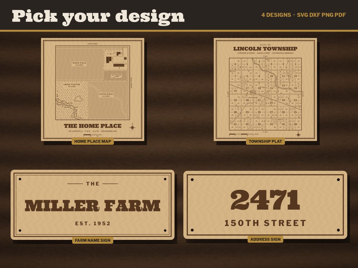 The four Custom Farm Name designs: Home Place farm map, township plat, Miller Farm name sign and 2471 150th Street address sign