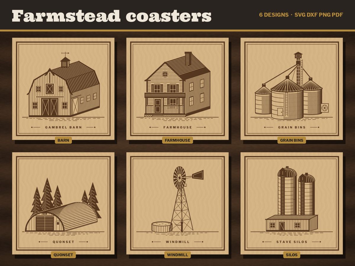 Six Farmstead coaster designs from our laser files: barn, farmhouse, grain bins, quonset, windmill and stave silos